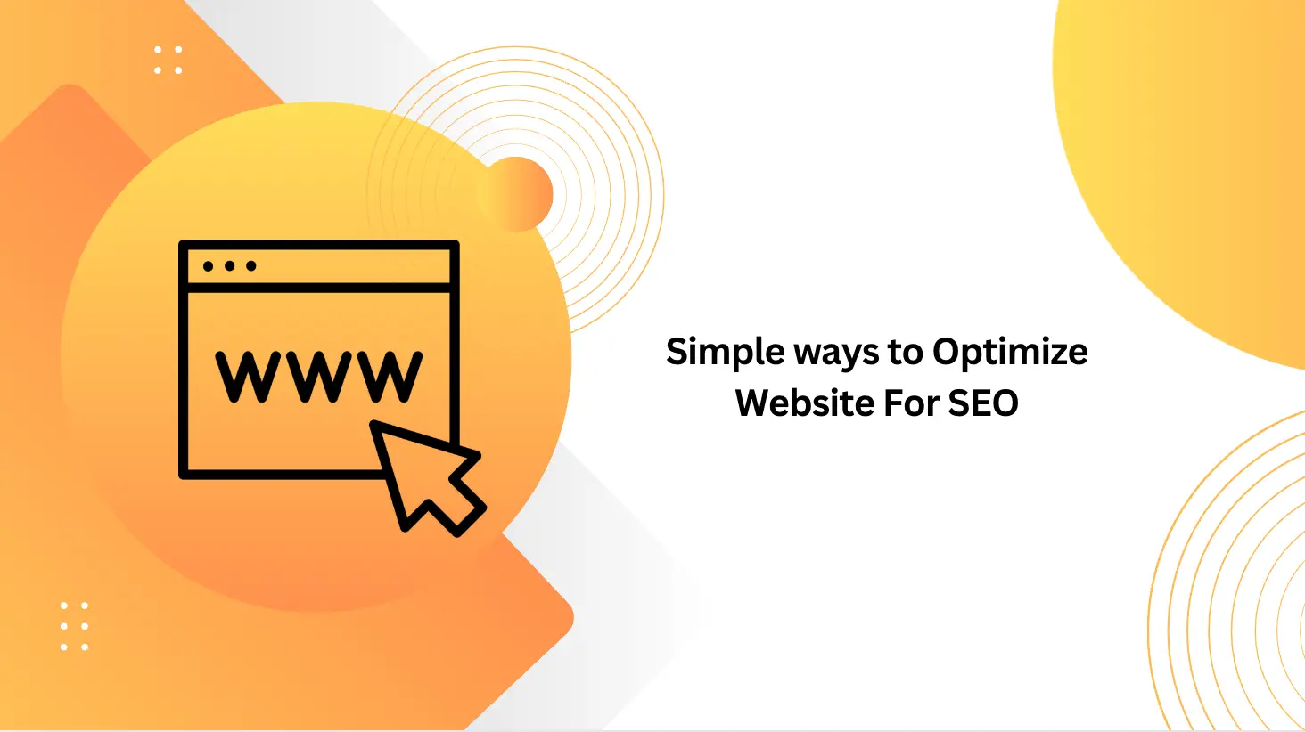 Simple ways to Optimize Website For SEO