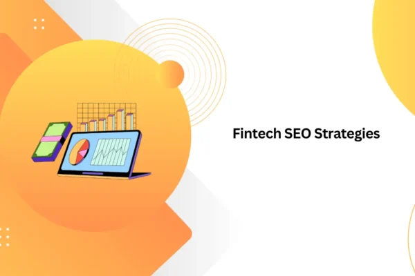 Fintech SEO Strategies
