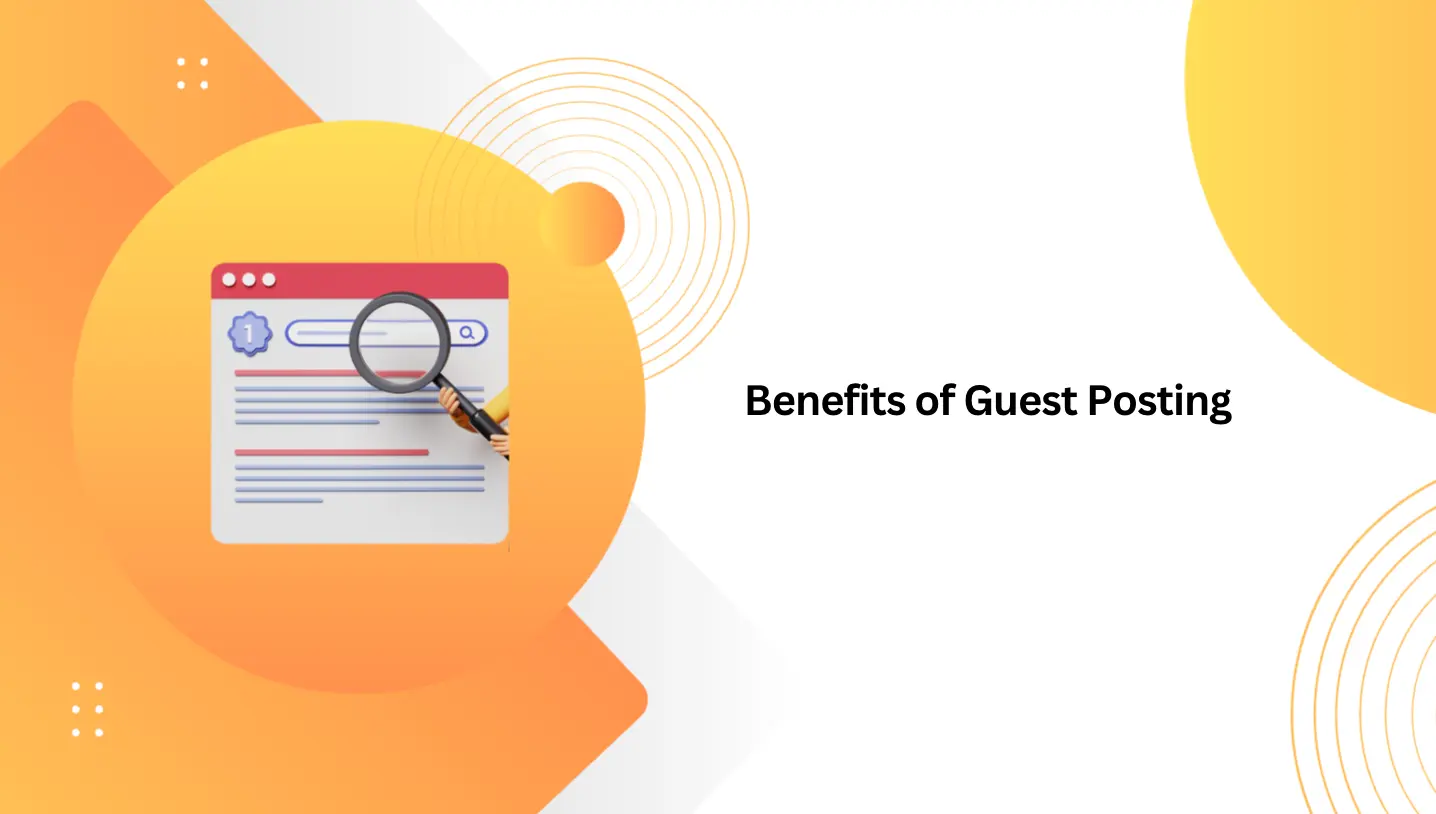 Benefits of Guest Posting