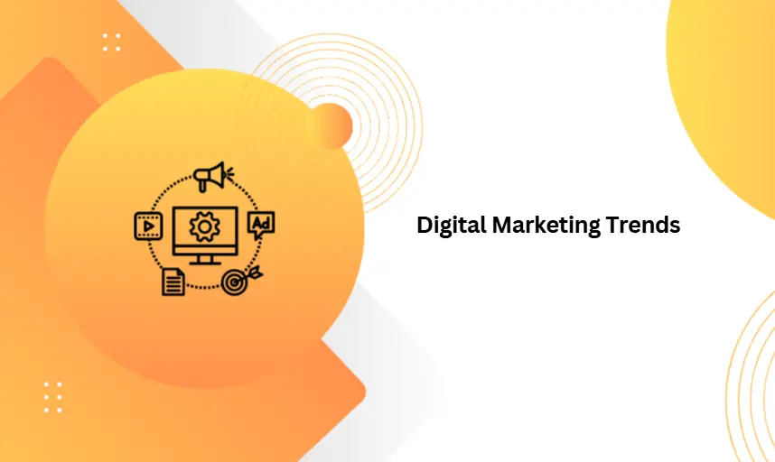 digital marketing trends