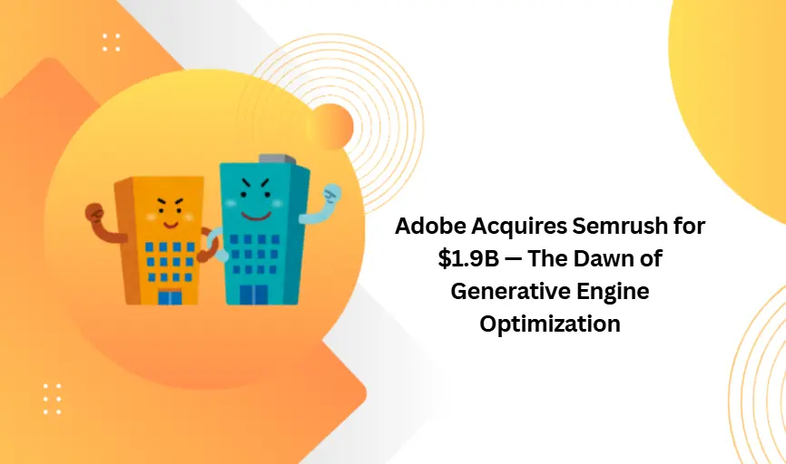 Adobe buys Semrush