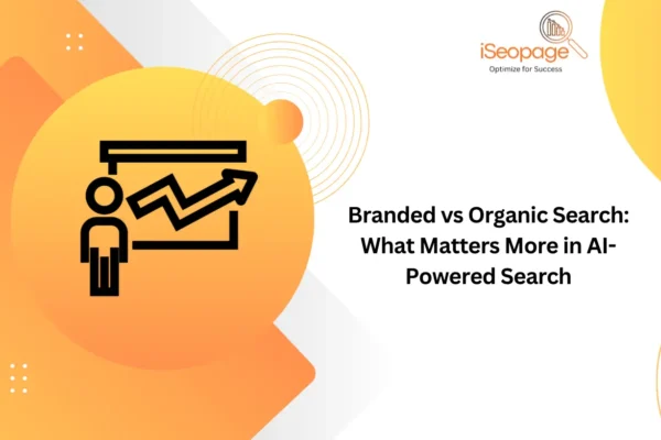 Branded vs Organic Search