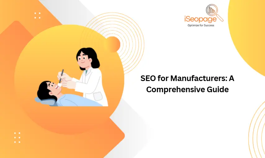 SEO-for-Manufacturers-A-Comprehensive-Guide