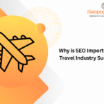 Why is SEO Important for Travel Industry Success?