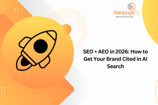 SEO + AEO in 2026- How to Get Your Brand Cited in AI Search